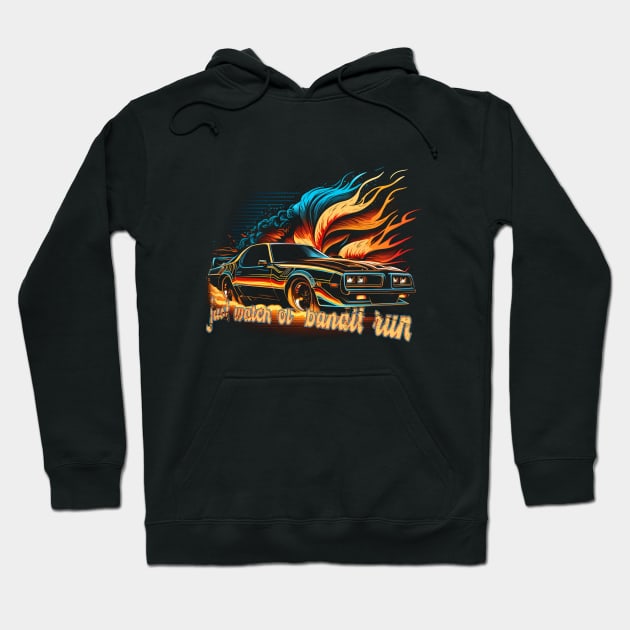 "Watch Ol' Bandit Run" - Artistic Design Featuring a 1977 Pontiac Trans Am Hoodie by MrScottBlack